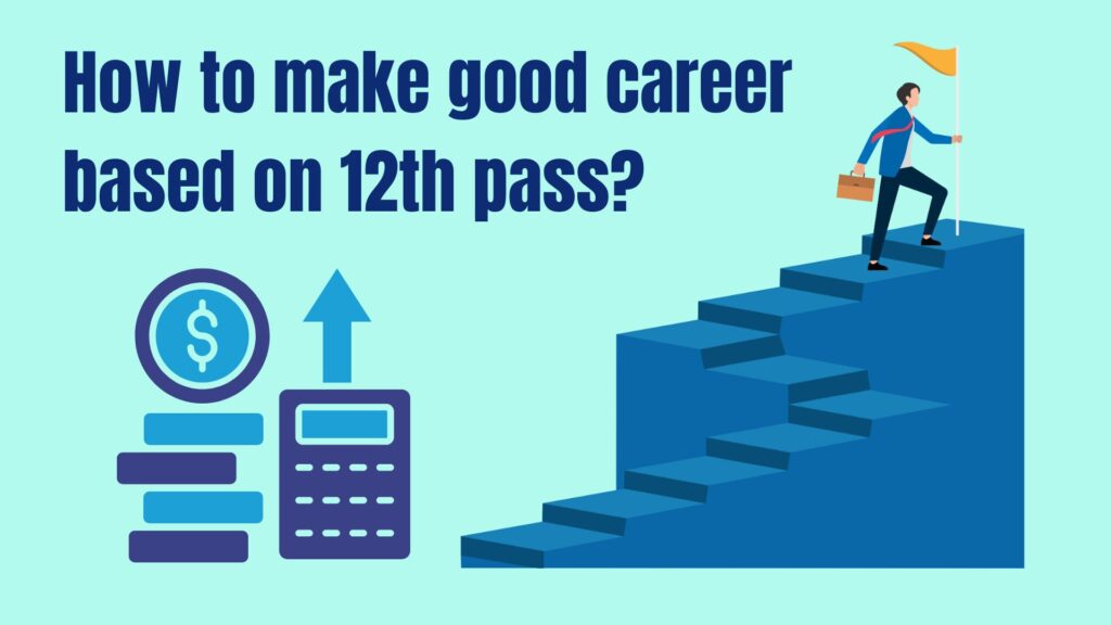 what is best job for 12th pass